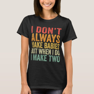 Funny Twins Announcement Gift For Pregnant Mum or T-Shirt