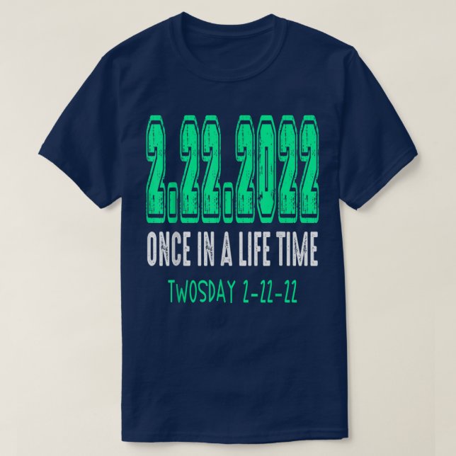 Funny Twosday 22222 Tuesday 22nd February 2022 Sou T-Shirt (Design Front)
