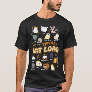 Funny Types of Cat Loaf Cute Kitten Cats Cat Lover T-Shirt