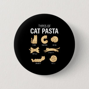 Funny Types Of Cat Pasta Cute Kawaii Cat Lover Men 6 Cm Round Badge