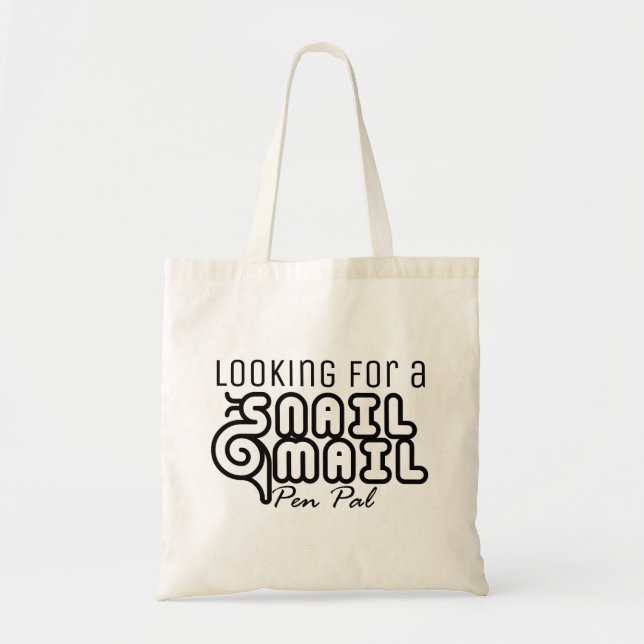 Funny Typography Snail Mail Pen Pal Ad Tote Bag (Front)