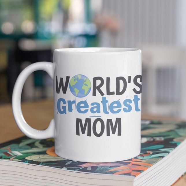 Funny Typography Worlds Greatest Mum Coffee Mug (World's greatest Mom mug.)