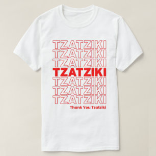 Funny Tzatziki Sauce Greek Food Foodie Thank You T-Shirt