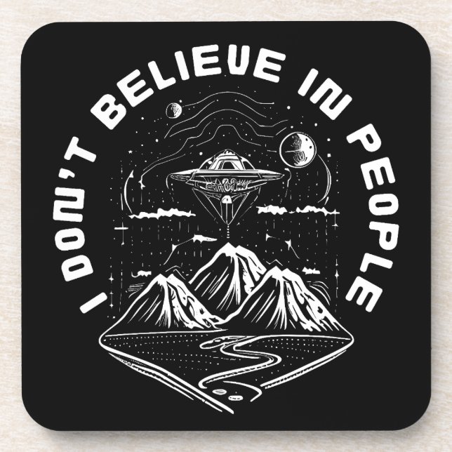 Funny UFO Aliens People Quote Coaster (Front)