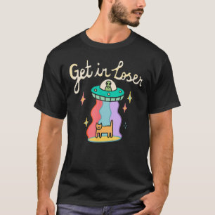 Funny UFO Retro Get in Loser UFO Alien Cat Space L T-Shirt