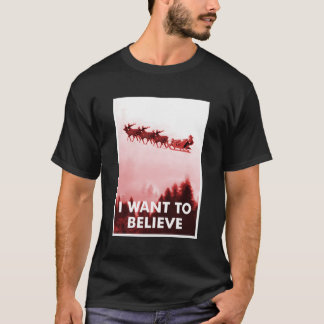 Funny Ufo Santa Claus I Want To Believe For Christ T-Shirt
