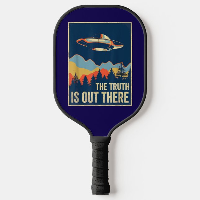 Funny UFO The Truth is Out There Conspiracy Pickleball Paddle (Front)