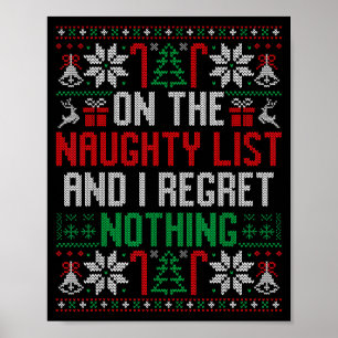 Funny Ugly Christmas I Regret Nothing Xmas Gift  Poster