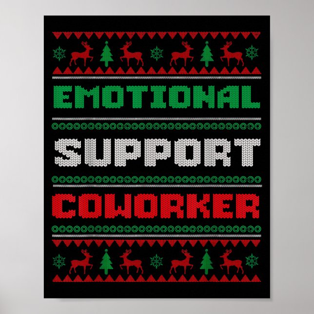 Funny Ugly Christmas Sweater Emotional Suprt Cowor Poster (Front)