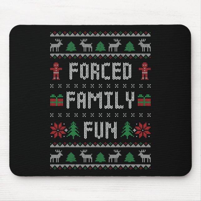 Funny Ugly Christmas Sweater Forced Family Fun Chr Mouse Mat (Front)