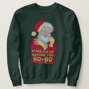 Funny Ugly Christmas Sweater Santa Wake Me Up
