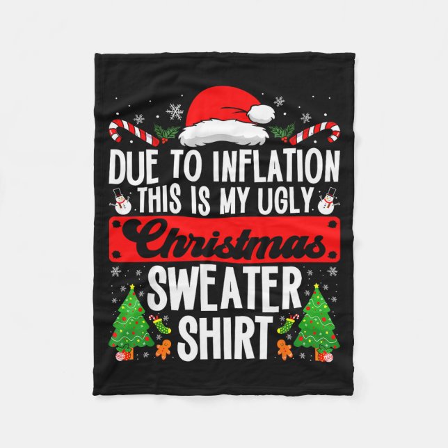 Funny Ugly Christmas Sweater Shirt Inflation Xmas  Fleece Blanket (Front)
