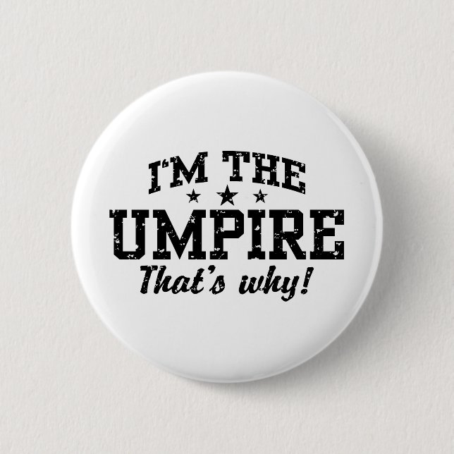 Funny Umpire 6 Cm Round Badge (Front)