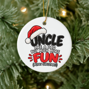 Funny Uncle Christmas Fun Family Holiday Gift Ceramic Tree Decoration