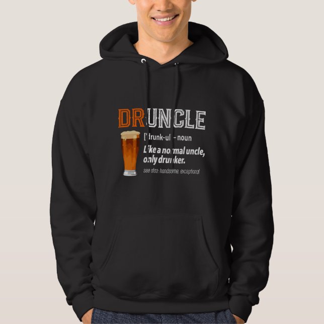 Funny Uncle Druncle Definition Like A Normal Uncle Hoodie (Front)
