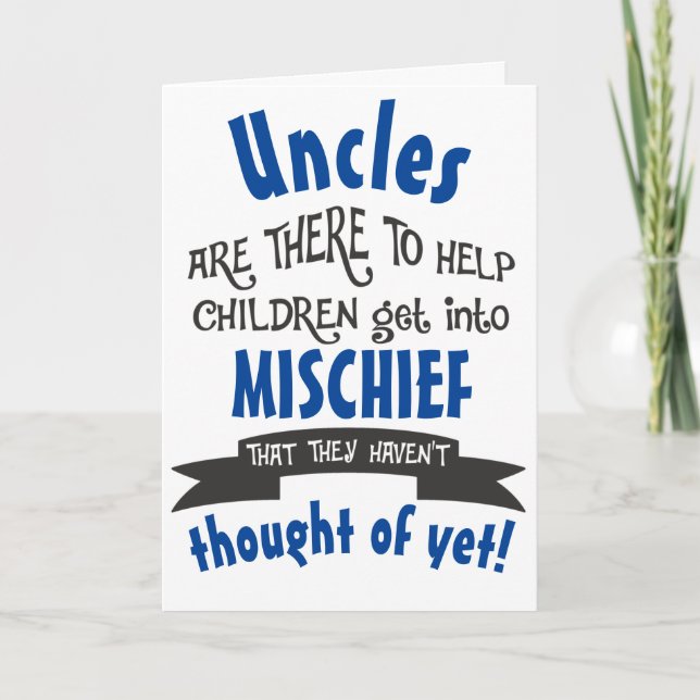 Funny Uncle Mischief Birthday Card (Front)