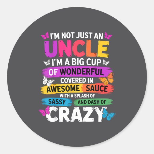 Funny Uncle Quote Sy Cool Uncle Men  Classic Round Sticker (Front)