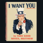 Funny Uncle Sam Patriotic Custom Message Notebook<br><div class="desc">Uncle Sam is here to tell you to take good notes, do your homework, or whatever other message you would like. Create your own fun notebook when you customise the red text beneath Uncle Sam with your own personalised text. This spiral notebook is in the style of the classic Uncle...</div>