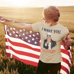 Funny Uncle Sam Patriotic Custom Message T-Shirt<br><div class="desc">Exercise your creativity with the help of Uncle Sam and this customisable graphic tee. This t-shirt is styled to look like the classic Uncle Sam recruitment poster with the message I WANT YOU at the top and an illustration of Uncle Sam. Below the graphic the red text is ready for...</div>