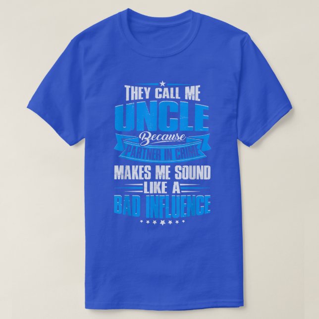 Funny Uncle Uncle Partner In Crime  T-Shirt (Design Front)