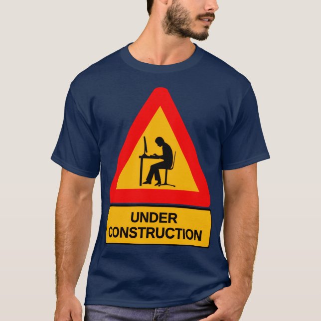 Funny Under Construction Graphic T-Shirt – Office  (Front)