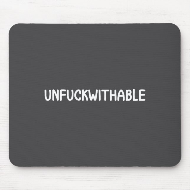 Funny Unforwithable . Joke Sarcastic Tee For Famil Mouse Mat (Front)