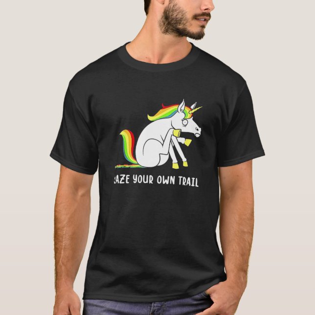 Funny Unicorn Blaze Your Own Trail Unicorn Custome T-Shirt (Front)
