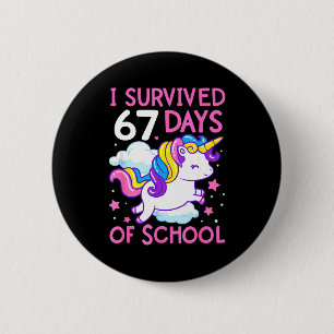 Funny Unicorn I Survived 67 Days Of School Meme Fo 6 Cm Round Badge