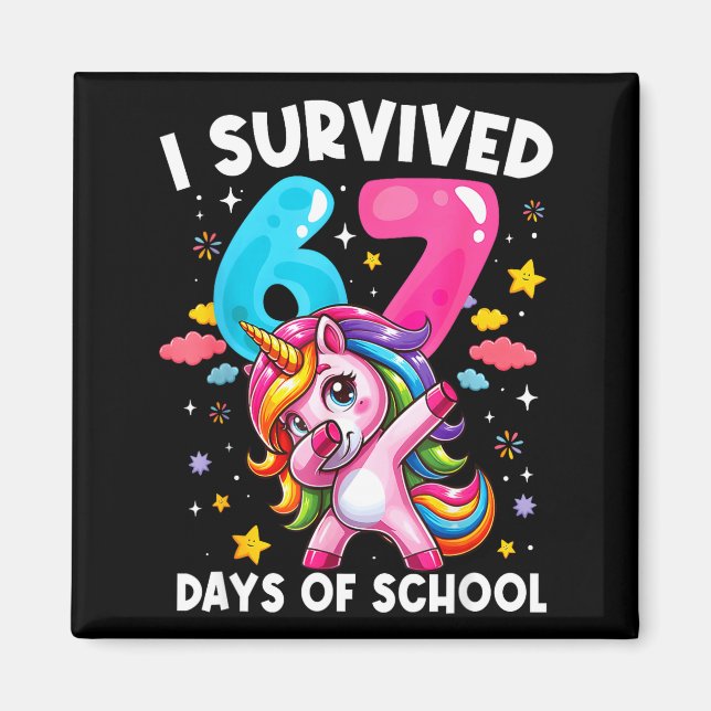 Funny Unicorn I Survived 67 Days Of School Meme Fo Magnet (Front)