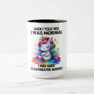 Funny Unicorn Quote Mug