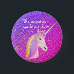 Funny Unicorn Rainbow Fantasy Purple Pink Glitter 6 Cm Round Badge<br><div class="desc">Funny Unicorn Rainbow Fantasy Purple Pink Glitter Button Designed with a sparkly glam bright purple and pink ombre faux glitter sparkles background and a pretty white uniçorn on the center. She has rainbow hair and flowers on the top of her head. Funny phrase "The unicorns made me do it" is...</div>