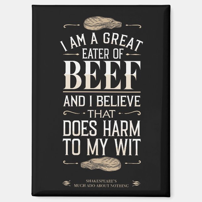 Funny Unique Humour Witty Beef Sayings Magnet (Front)