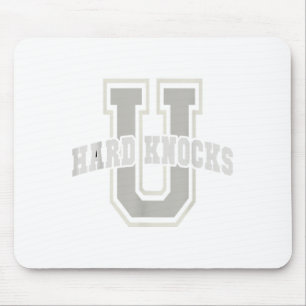 Funny University Of Hard Knocks Affirmation Colleg Mouse Mat