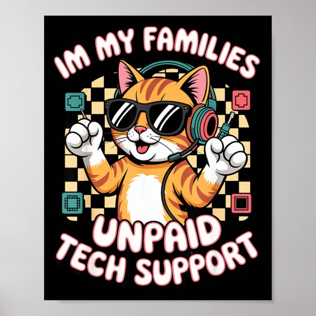 Funny unpaid tech pc support orange tabby cat game poster (Front)