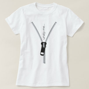 Funny Unzip Me Zipper, Black Text Customisable T-Shirt