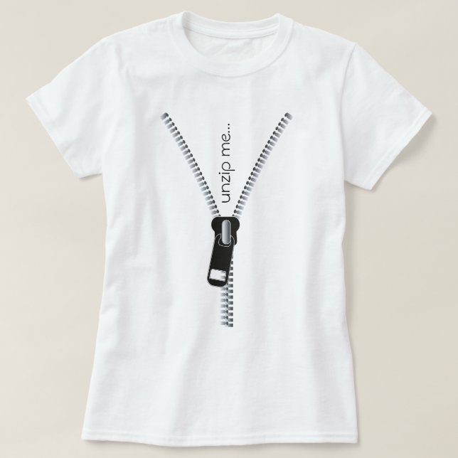 Funny Unzip Me Zipper, Black Text Customisable T-Shirt (Design Front)