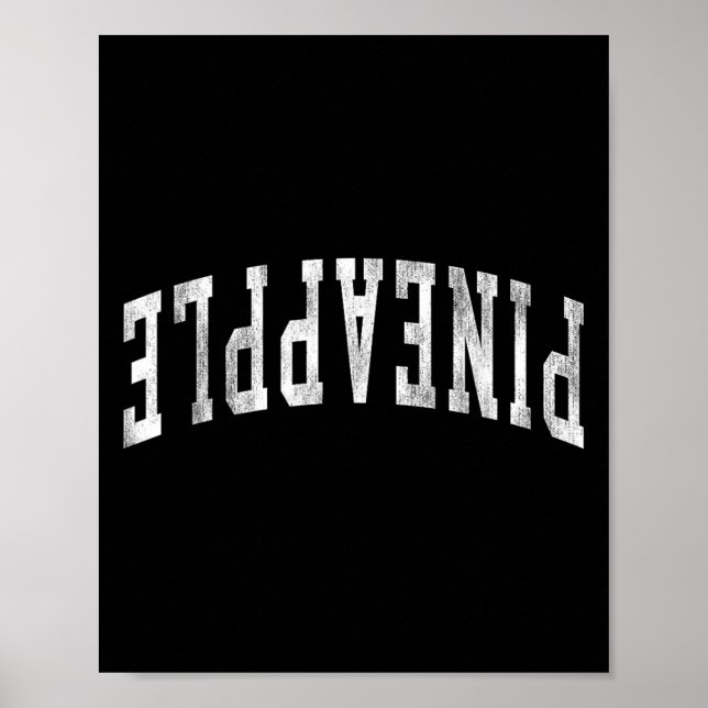 Funny Upside Down Pineapple Swinger Pineapple Arch Poster (Front)