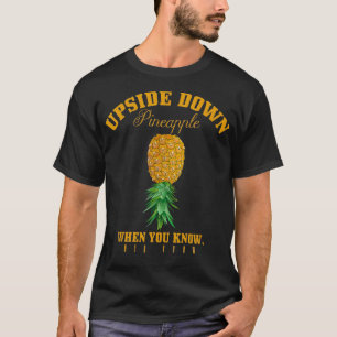 Funny Upside Down Pineapple You Know Hawaii Summer T-Shirt