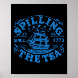 Funny Us History Teacher Boston Spilling The Tea S Poster