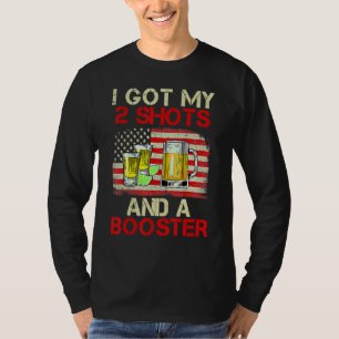 Funny Vaccination I Got My Two Shots And A Booster T-Shirt