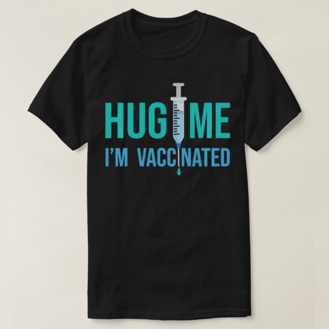 Funny Vaccine Humor Hug Me I'm vaccinated Pullover (Design Front)