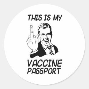 Funny Vaccine Prt Vaccination Fully Vaccinate  Classic Round Sticker