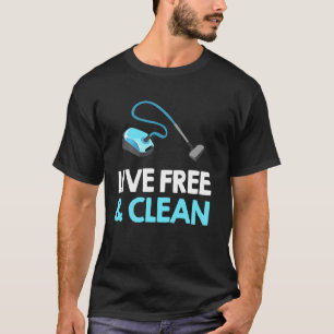 Funny Vacuum Cleaner Women Housekeeper Housekeepi T-Shirt