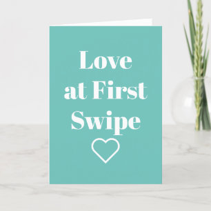 Funny Valentine Day Card Love at First Swipe