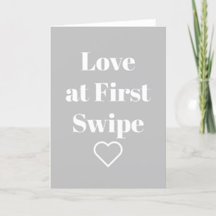 Funny Valentine Day Card Love at First Swipe