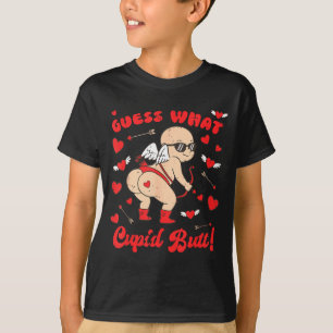 Funny Valentine Guess What Cupid Butt Heart Xoxo B T-Shirt