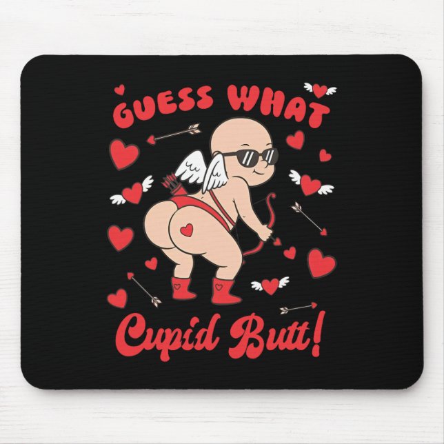 Funny Valentine, Guess What Cupid Butt  Mouse Mat (Front)