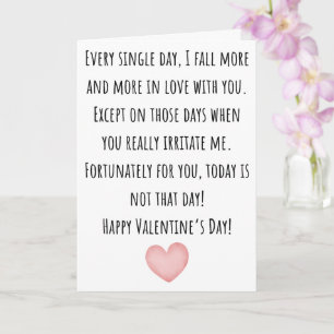 Funny Valentine I Fall More In Love With You Card