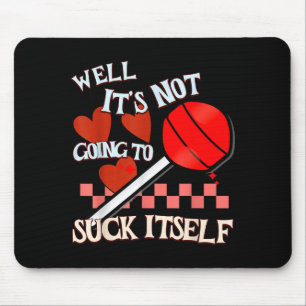 Funny Valentine Lollip Cheeky Rude Adult Humor Can Mouse Mat