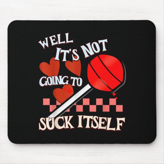 Funny Valentine Lollip Cheeky Rude Adult Humor Can Mouse Mat (Front)